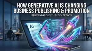 Impact of generative ai on business information publishing and promotion